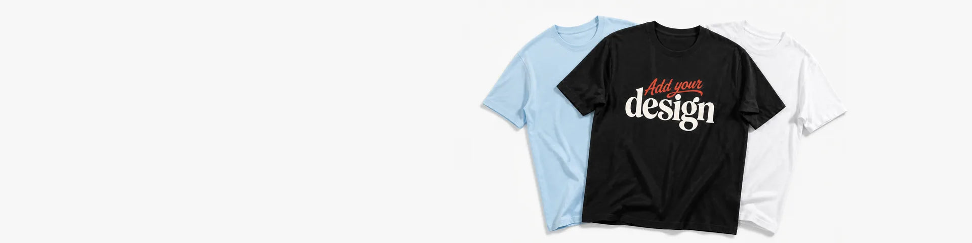 Custom T-shirts ready for a personal design